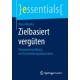 Zielbasiert verguten: Konzeptentwicklung mit Entscheidungsbausteinen
