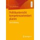 Politikunterricht kompetenzorientiert planen: Eine Einfuhrung