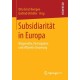 Subsidiaritat in Europa: Burgernahe, Partizipation und effiziente Steuerung