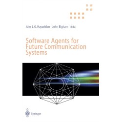 Software Agents for Future Communication