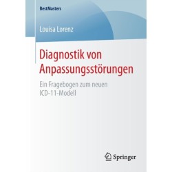 Diagnostik von Anpassungsstorungen: Ein Fragebogen zum neuen ICD-11-Modell