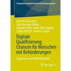 Digitale Qualifizierung: Chancen fur Menschen mit Behinderungen: Ergebnisse eines Modellprojekts