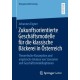 Zukunftsorientierte Geschaftsmodelle fur die klassische Backerei in Osterreich: Theoretische Konzeption und empirische Analyse von Szenarien und Geschaftsmodelloptionen