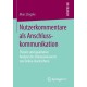 Nutzerkommentare als Anschlusskommunikation: Theorie und qualitative Analyse des Diskussionswerts von Online-Nachrichten