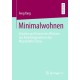 Minimalwohnen: Situation und Formen des Wohnens von Arbeitsmigranten in den Megastadten Chinas