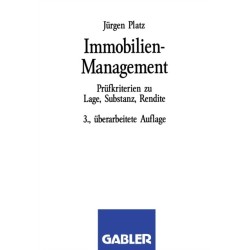 Immobilien-Management: Prufkriterien zu Lage, Substanz, Rendite