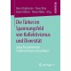 Die Turkei im Spannungsfeld von Kollektivismus und Diversitat: Junge Perspektiven der Turkeiforschung in Deutschland