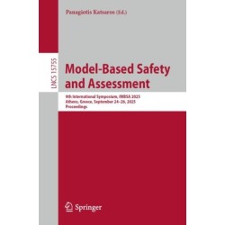 Model-Based Safety and Assessment: 9th International Symposium, IMBSA 2025, Athens, Greece, September 24–26, 2025, Proceedings