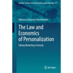 The Law and Economics of Personalization: Taking Marketing Seriously