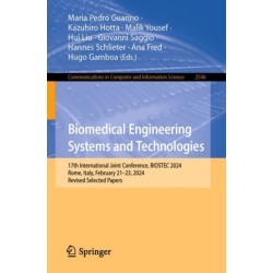 Biomedical Engineering Systems and Technologies: 17th International Joint Conference, BIOSTEC 2024, Rome, Italy, February 21–23, 2024, Revised Selected Papers