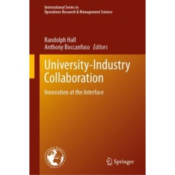 University-Industry Collaboration: Innovation at the Interface