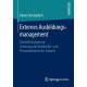 Externes Ausbildungsmanagement: Dienstleistungen zur Sicherung des Fachkrafte- und Personalbedarfs der Zukunft
