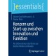 Konzern und Start-up zwischen Innovation und Funktion: Als Unternehmer das Beste aus beiden Welten verbinden