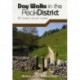 Day Walks in the Peak District: 20 classic circular routes