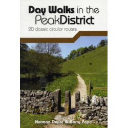 Day Walks in the Peak District: 20 classic circular routes