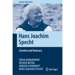 Hans Joachim Specht: Scientist and Visionary