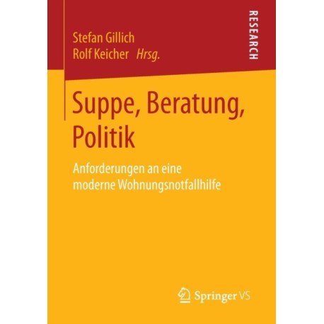 Suppe, Beratung, Politik: Anforderungen an eine moderne Wohnungsnotfallhilfe