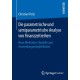 Die parametrische und semiparametrische Analyse von Finanzzeitreihen: Neue Methoden, Modelle und Anwendungsmoglichkeiten