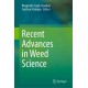 Recent Advances in Weed Science
