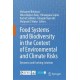 Food Systems and Biodiversity in the Context of Environmental and Climate Risks: Dynamics and Evolving Solutions