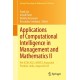 Applications of Computational Intelligence in Management and Mathematics II: 9th ICCM 2023, NERIST, Arunachal Pradesh, India, August 04-05