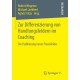 Zur Differenzierung von Handlungsfeldern im Coaching: Die Etablierung neuer Praxisfelder