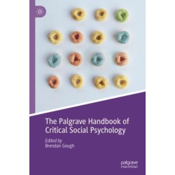 The Palgrave Handbook of Critical Social Psychology