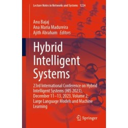Hybrid Intelligent Systems: 23rd International Conference on Hybrid Intelligent Systems (HIS 2023), December 11-13, 2023, Volume 2: Large Language Models and Machine Learning