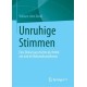 Unruhige Stimmen: Eine Diskursgeschichte der Kritik am und im Nationalsozialismus