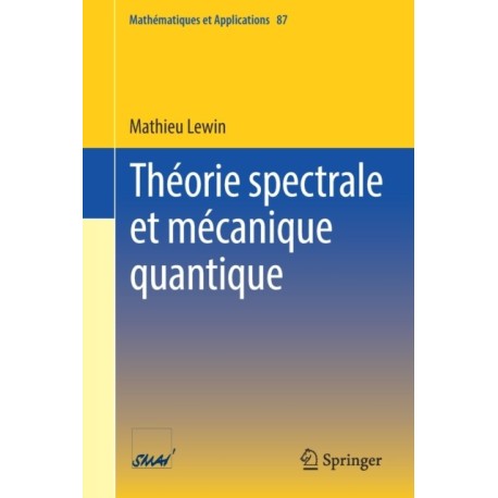 Theorie spectrale et mecanique quantique