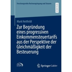 Zur Begrundung eines progressiven Einkommensteuertarifs aus der Perspektive der Gleichmaßigkeit der Besteuerung