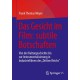 Das Gesicht im Film: subtile Botschaften: Von der Kulturgeschichte bis zur Instrumentalisierung in Industriefilmen des "Dritten Reichs"