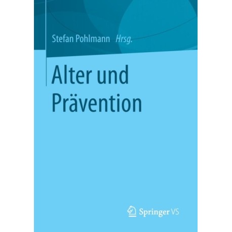 Alter und Pravention