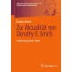 Zur Aktualitat von Dorothy E. Smith: Einfuhrung in ihr Werk