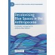 Decolonising Blue Spaces in the Anthropocene: Freshwater management in Aotearoa New Zealand