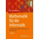 Mathematik fur die Informatik: Grundlegende Begriffe, Strukturen und Anwendungen