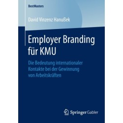 Employer Branding fur KMU: Die Bedeutung internationaler Kontakte bei der Gewinnung von Arbeitskraften