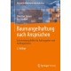 Baumangelhaftung nach Anspruchen: Entscheidungshilfen fur Auftraggeber und Auftragnehmer