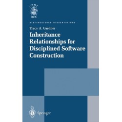 Inheritance Relationships for Disciplined Software Construction