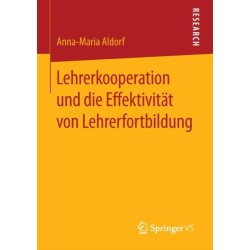 Lehrerkooperation und die Effektivitat von Lehrerfortbildung