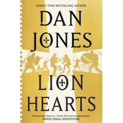 Lion Hearts: the epic, unmissable new historical adventure from the Sunday Times bestseller