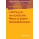 Entstehung der neuen politischen Akteure im globalen Kommunikationsraum
