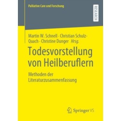 Todesvorstellung von Heilberuflern: Methoden der Literaturzusammenfassung