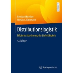 Distributionslogistik: Effiziente Absicherung der Lieferfahigkeit
