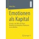 Emotionen als Kapital: Versuch, mit Hilfe von Pierre Bourdieu ein komplexes Phanomen zu erschließen