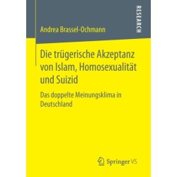 Die trugerische Akzeptanz von Islam, Homosexualitat und Suizid: Das doppelte Meinungsklima in Deutschland