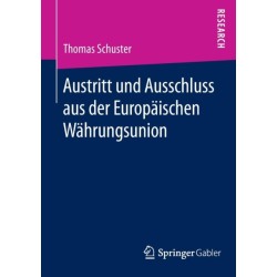 Austritt und Ausschluss aus der Europaischen Wahrungsunion
