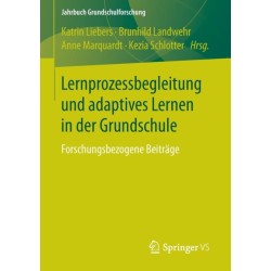 Lernprozessbegleitung und adaptives Lernen in der Grundschule: Forschungsbezogene Beitrage