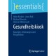 Gesundheitskiosk: Konzepte, Erfahrungen und Perspektiven