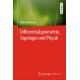 Differentialgeometrie, Topologie und Physik